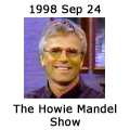 The Howie Mandel Show - September 24, 1998