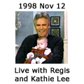 Live with Regis and Kathie Lee - November 12, 1998