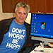 Don't Worry Be Happy shirts - January 7, 2010