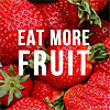 Eat More Fruit