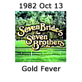 Seven Brides for Seven Brothers - Gold Fever - October 13, 1982